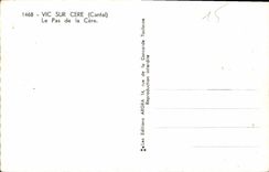 CPA Vic sur Cere Cantal Le Pas de la Cere