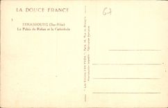 CPA Strasbourg Bas Rhin Le Palais de Rohan et la Cathedrale 