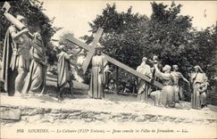 CPA Lourdes Le Calvaire Jesus Console les Filles de Jerusalem 