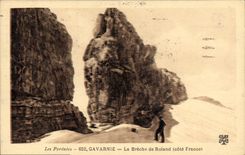 CPA Les Pyrenes Gavarnie La Broche de Roland cote France 