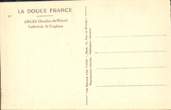 CPA Arles Bouches du Rhone Cathedrale St Trophime 