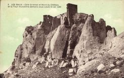 CPA Les Baux Cote oriental et Nord du Chateau et la Tour monotithe demolis sous Louis XI en 1483 