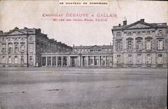 CPA Le Chateau de Compiegne Chocolat Debauve et Callais rue des Saints Peres Paris 