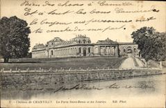 CPA Chateau de Chantilly la Porte Saint Denis et les Ecuries 