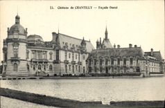 CPA Chateau de Chantilly la Facade Ouest 