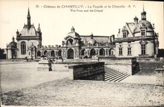 CPA Chateau de Chantilly la Facade et la Chapelle 