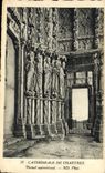 CPA Cathedrale de Chartres Portail septentrional 