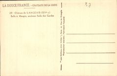 CPA Chateaux de la Loire Chateau de Langeais XV S Salle a Manger ancienne Salle des Gardes