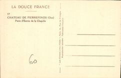 CPA Chateau de Pierrefonds Oise Porte d'Entree de la Chapelle 