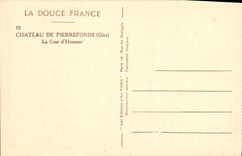 CPA Chateau de Pierrefonds Oise la Cour d'Honneur 