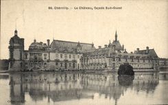 CPA Chantilly le Chateau Facade Sud Ouest 
