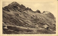 CPA Le Col du Galibier le tunnel le Chalet Hotel et le pic du grand Galibier 