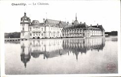 CPA Chantilly Le Chateau 