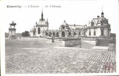 CPA Chantilly L'Entree du Chateau 