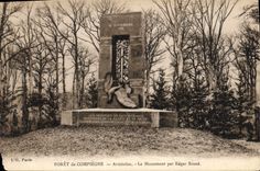 CPA Foret de Compiegne Armistice Le Monument par Edgar Brand 