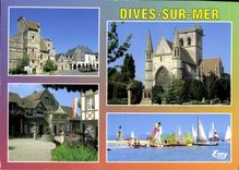 CPM Dives sur Mer Calvados l'ancienne gendarmerie le Village Guillaume le Conquerant l'Eglise Notre 