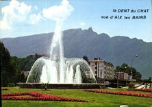 CPM Aix les Bains Savoie Le Jet d'Eau et la Dent du Chat 