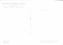 CPM Couleurs et Lumiere de France  Val de Loire Chateau d'Amboise Indre et Loire