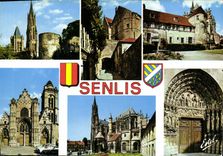 CPM Le Valois Senlis Oise les tours et la fleche de la Cathedrale la vieille ville l'ancien eveche l