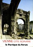CPM Vienne sur le Rhone Isere Ruine sdu Portique Romain du Forum 