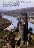 CPM Vienne sur le Rhone Isere les ruines du Chateau feodal de la Batie dominant la Vallee du Rhone 