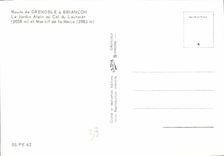 CPM Route de Grenoble a Briancon Le Jardin Alpin au Col du Lautaret et Mas sif de la Meije 