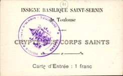 CPA Insigne Basilique Saint Sernin de Toulouse Crypte des Corps Saints