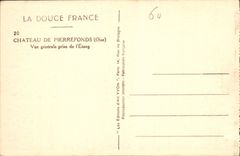 CPA Chateau de Pierrefonds Oise Vue generale prise de L'Etang 