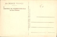 CPA Chateau de Pierrefonds Oise La Cour d'Honneur 