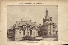 CPA Les Chateaux de France Chantilly Oise 