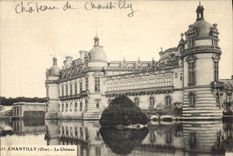 CPA Chantilly Oise le Chateau 