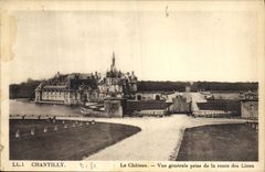 CPA Chantilly le Chateau vue generale prise de la route des Lions 