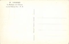 CPA Lourdes La Basilique et le Valvaire vus du Chateau Fort 