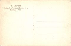 CPA Lourdes St Michel la Croix des Bretons et la Basilique 