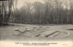 CPA Foret de Compiegne Carrefour de l'Armistice pres Rethondes Emplacement du Wagon du Marechal Foch