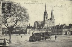 REPRO Chartres la Place Chatelet et la Cathedrale Train