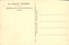 CPA La Douce France Chateau de Pierrefonds Oise Cote est 