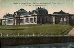 CPA Chateau de Chantilly La Porte Saint Denis et les Ecuries 