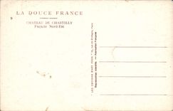 CPA Chateau de Chantilly Facade Nord Est 