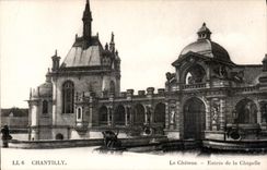 CPA Chantilly Le Chateau Entree de la Chapelle 
