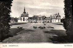 CPA Chantilly le Chateau 