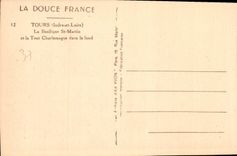 CPA Tours Indre et Loire la Basilique St Martin et la Tour Charlemagne dans le fond 