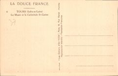 CPA Tours Indre et Loire le Musee et la Cathedrale St Gatien 