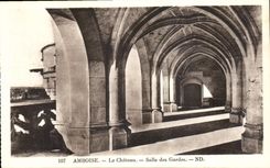 CPA Amboise le Chateau Salle des Gardes 