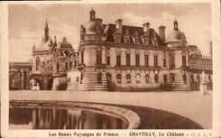 CPA Les Beaux Paysages de France Chantilly le Chateau 