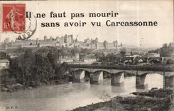 CPA Il ne faut pas mourir sans avoir vu Carcassonne 