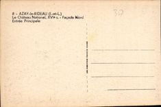 CPA Azay le Rideau I et L le Chateau National XVIs facade nord entree principale