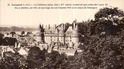 CPA Langeais I et L le Chateau mon hist XV siecle construit par ordre de Louis XI on y celebra en 14