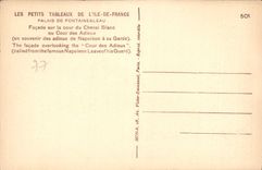 CPA Palais de Fontainebleau facade sur la cour du Cheval Blanc ou Cour des Adieux en souvenir des ad