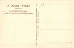 CPA La Douce France Carcassonne Aude la Cite l'Avant Porte et la Tour de la Justcie 